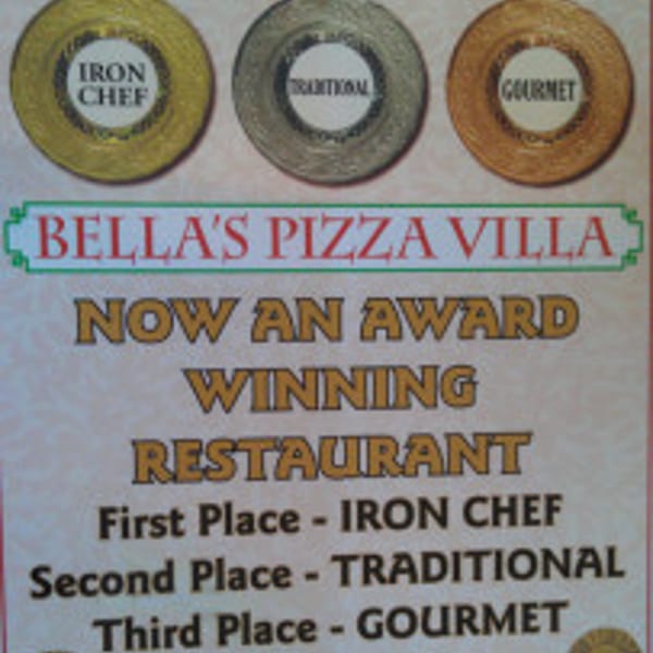 Bella's Pizza Villa advertises being an award-winning restaurant with Iron Chef, Traditional, and Gourmet awards.